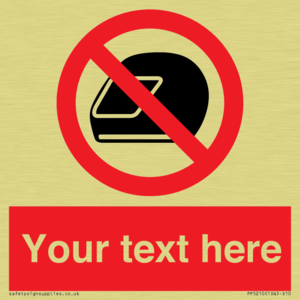 Custom No Motorcycle Helmets Sign